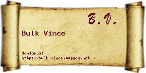 Bulk Vince névjegykártya